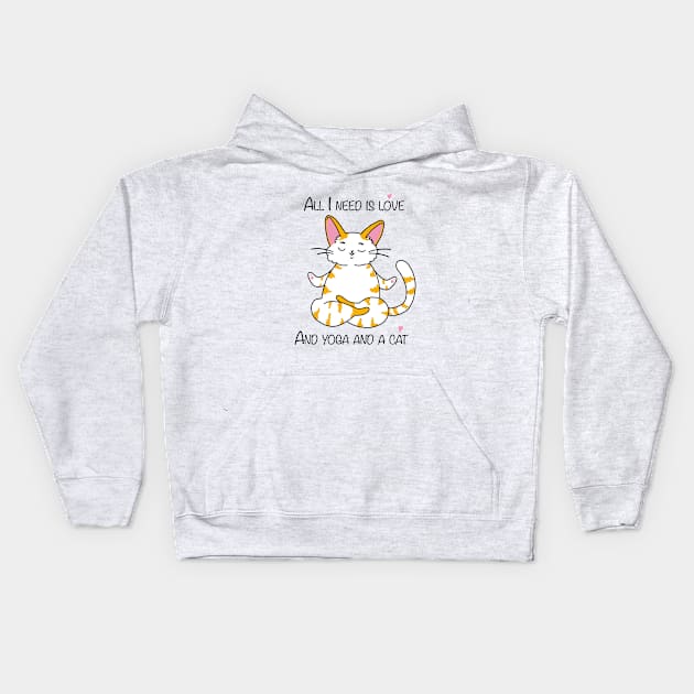 All I need is love and yoga and a cat Kids Hoodie by Lina_Karolina